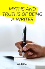 Myths and Truths of being a Write