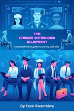 The Career Interview Blueprint