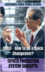 SMED – How to Do a Quick Changeover?