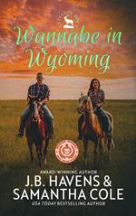 Wannabe in Wyoming