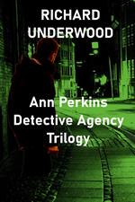 Ann Perkins Detective Agency Trilogy