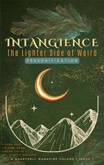 Intangience: The Lighter Side of Weird