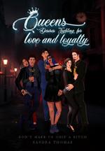Queens Desires: Fighting for Love and Loyalty