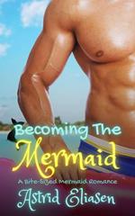 Becoming The Mermaid