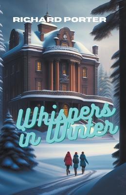 Whispers in Winter - Richard Porter - cover