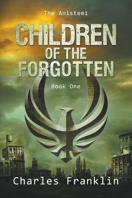 Children of the Forgotten - Charles Franklin - cover