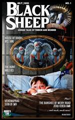 Black Sheep: Unique Tales of Terror and Wonder No. 1 | July 2023