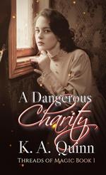 A Dangerous Charity