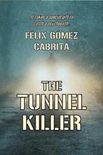 The Tunnel Killer