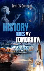 History Rules My Tomorrow