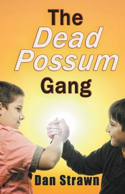 The Dead Possum Gang - Dan Strawn - cover
