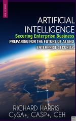 Artificial Intelligence: Securing Enterprise Business