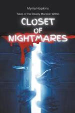 Closet of Nightmares: Tales of the Deadly Monster Within