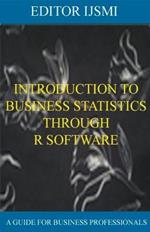 Introduction To Business Statistics Through R Software