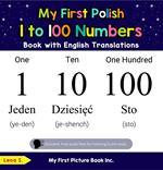 My First Polish 1 to 100 Numbers Book with English Translations