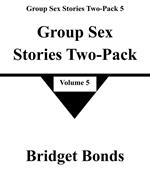 Group Sex Stories Two-Pack 5