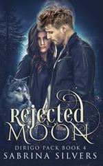 Rejected Moon