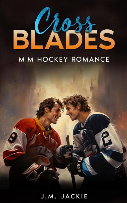 Cross Blades: M|M Hockey Romance