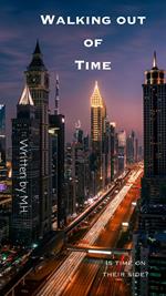 Walking Out of Time