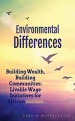 Building Wealth, Building Communities: Livable Wage Initiatives for African Americans