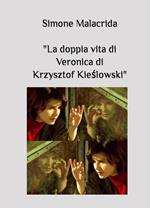 La doppia vita di Veronica di Krzysztof Kieslowski