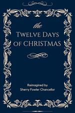 The Twelve Days of Christmas