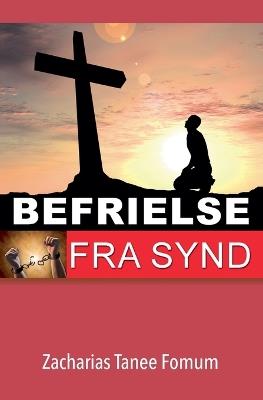 Befrielse Fra Synd - Zacharias Tanee Fomum - cover