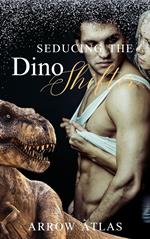 Seducing the Dino Shifter