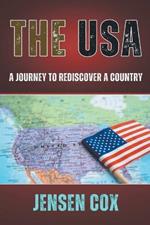 The USA: A Journey to Rediscover a Country