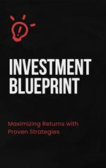 Investment BluePrint