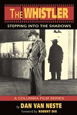 The Whistler: Stepping into the Shadows - The Columbia Film Series