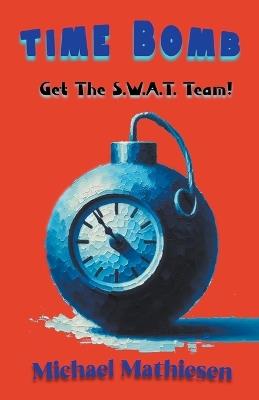 Time Bomb - Michael Mathiesen - cover