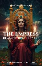 Demystifying the Tarot - The Empress