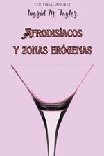 Afrodisíacos y Zonas Erógenas