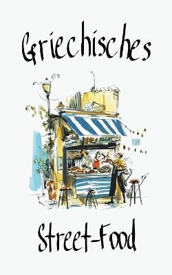 Griechisches Street-Food - Coledown Kitchen - cover