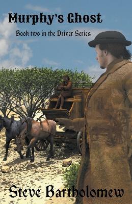 Murphy's Ghost - Steve Bartholomew - cover