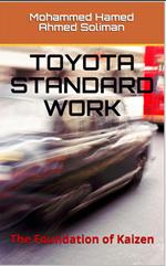 Toyota Standard Work: The Foundation of Kaizen