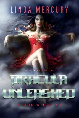 Dracula Unleashed - Linda Mercury - cover