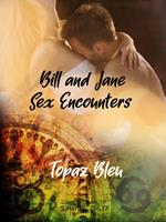 Bill and Jane: Sex Encounters