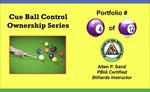 Cue Ball Control Ownership Series, Portfolio #4 of 12