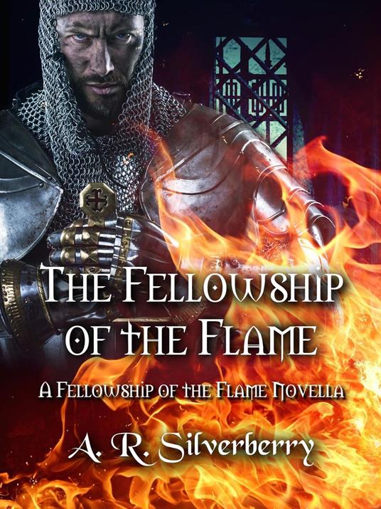 The Fellowship of the Flame, A Fellowship of the Flame Prequel Novella