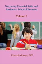 Nurturing Essential Skills and Attributes: School Education