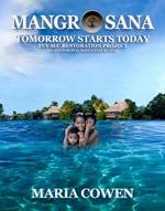MangrOsana; Tomorrow Starts Today; Tuvalu Restoration Project