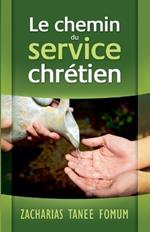 Le Chemin du Service Chr?tien