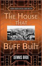 The House That Buff Built