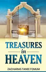 Treasures in Heaven