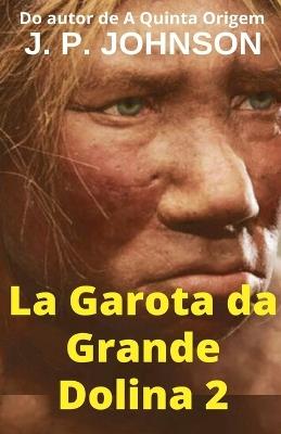La Garota da Grande Dolina 2 - J P Johnson - cover