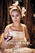 Tying Up A Woman of Taste