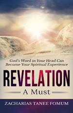 Revelation: A Must!
