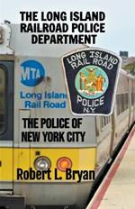 The Long Island Railroad Police Department